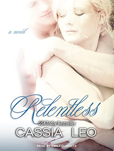 Relentless by Cassia Leo