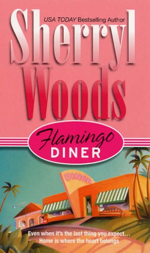 Flamingo Diner by Sherryl Woods
