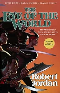 The Eye of the World: The Graphic Novel, Volume Three