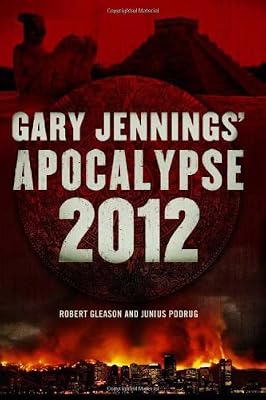 Apocalypse 2012: A Novel