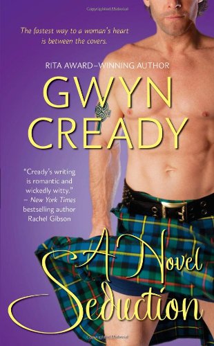 A Novel Seduction by Gwyn Cready