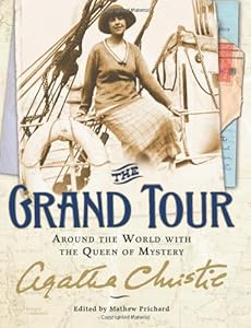 The Grand Tour: Around the World with the Queen of Mystery