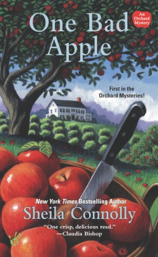 One Bad Apple (An Orchard Mystery) by Sheila Connolly