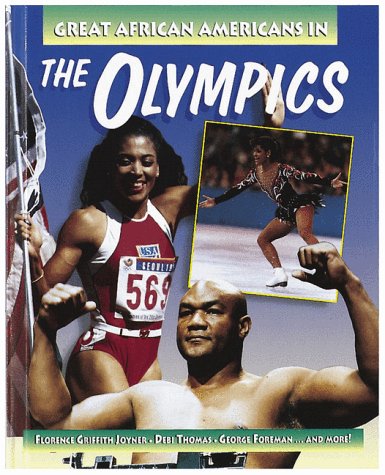 Great African-Americans in the Olympics (Outstanding African Americans) by Shaun Hunter