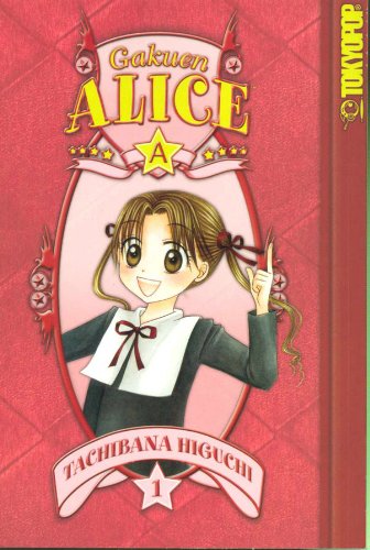 Gakuen Alice Volume 4 (v. 4) by Tachibana Higuchi