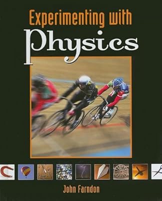 Experimenting with Physics (Experimenting with Science)