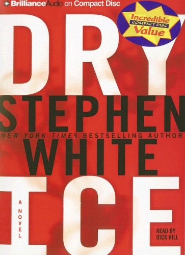 Dry Ice by Stephen White