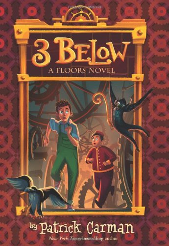 Floors #2: 3 Below by Patrick Carman