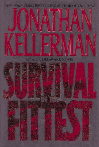 Survival of the Fittest by Jonathan Kellerman