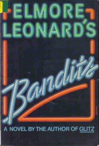 Elmore Leonard's Bandits (Thorndike Press Large Print Paperback Series) by Elmore Leonard