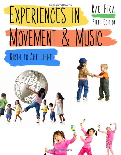 Experiences in Movement and Music by Rae Pica