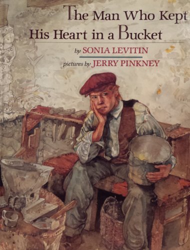 The Man Who Kept His Heart in a Bucket by Sonia Levitin