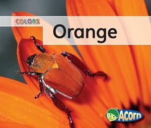 Orange (Colors (Heinemann Paperback))