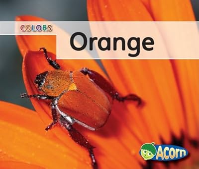Orange (Colors (Heinemann Paperback))