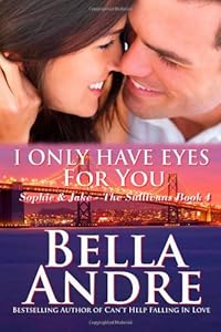 I Only Have Eyes For You: The Sullivans