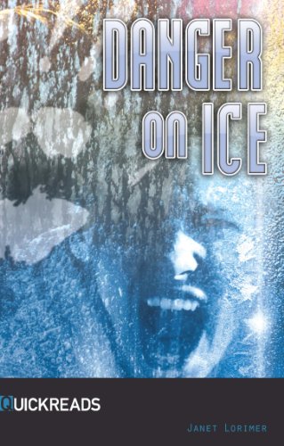 Danger on Ice-Quickreads by Janet Lorimer