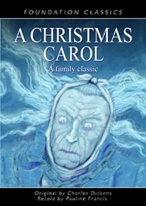 A Christmas Carol (Foundation Classics)