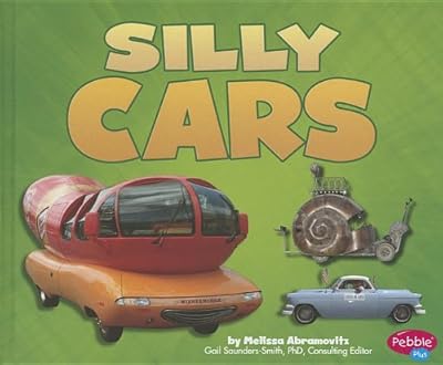 Silly Cars (Pebble Plus)