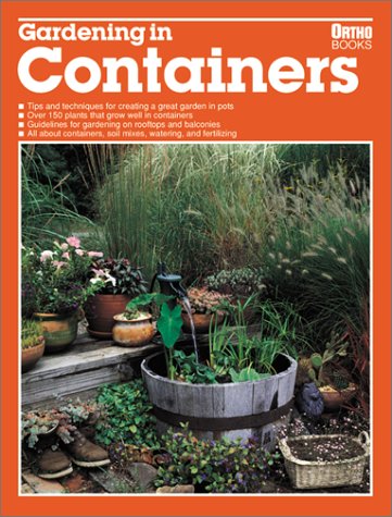 Gardening in Containers by Ortho Books