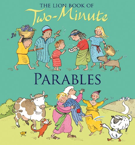 The Lion Book of Two-Minute Parables by Elena Pasquali
