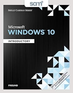 Bundle: Shelly Cashman Series Microsoft Windows 10: Introductory, Loose-leaf Version + LMS Integrated SAM 365 & 2016 Assessments, Trainings, and Projects with 2 MindTap Reader Printed Access Card