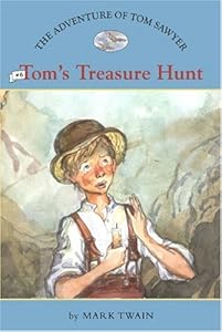 The Adventures of Tom Sawyer #6: Tom's Treasure Hunt