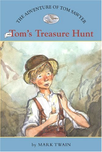 The Adventures of Tom Sawyer #6: Tom's Treasure Hunt by Catherine Nichols