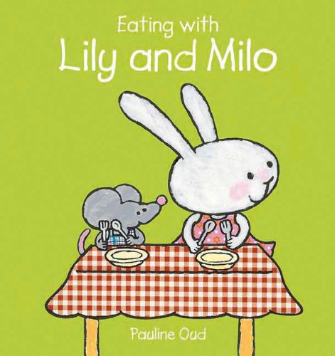 Eating with Lily and Milo by Pauline Oud