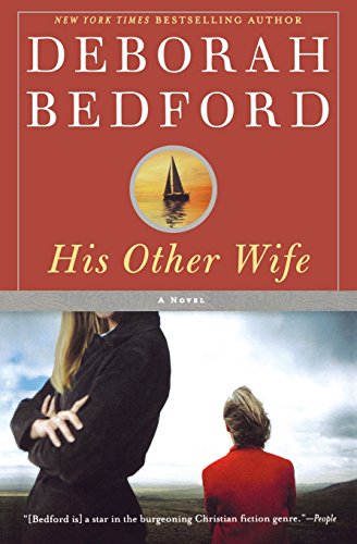 His Other Wife: A Novel by Deborah Bedford