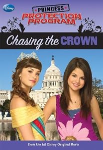 Princess Protection Program #1: Chasing the Crown (Princess Protection Program (Quality))