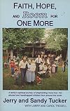 Faith, hope, and room for one more: One family's spiritual journey of shepherding abused and handicapped children from around the world