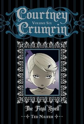 Courtney Crumrin Volume 6: The Final Spell Special Edition