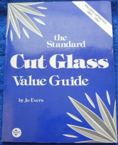 The Standard Cut Glass Value Guide 1981-1982 Update by Bill Edwards