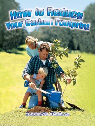 How to Reduce your Carbon Footprint (Energy Revolution) by Amanda Bishop