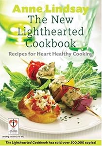 The New Lighthearted Cookbook: Recipes for Heart Healthy Cooking