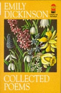 Emily Dickinson Collected Poems :Complete and Unabridged