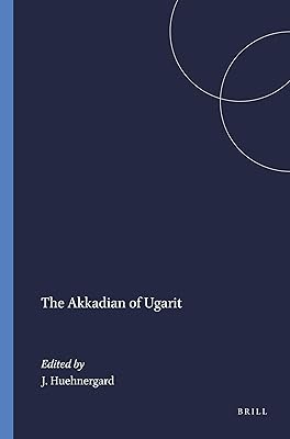 Akkadian of Ugarit (Harvard Semitic Studies)
