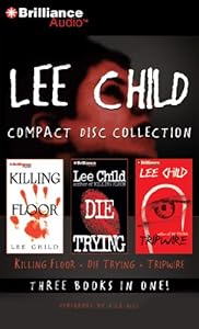 Lee Child CD Collection: Killing Floor, Die Trying, Tripwire