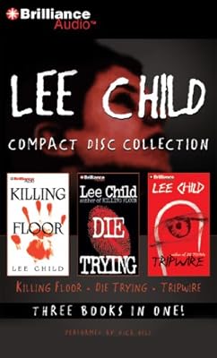 Lee Child CD Collection: Killing Floor, Die Trying, Tripwire