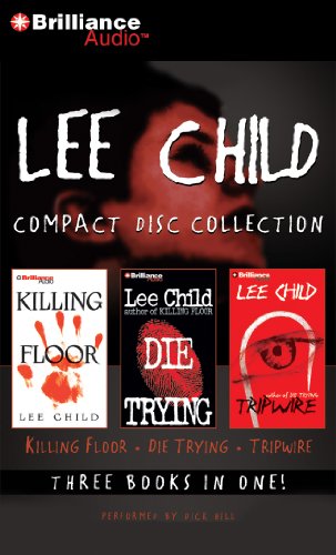 Lee Child CD Collection: Killing Floor, Die Trying, Tripwire by Lee Child