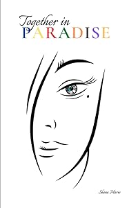 Together in Paradise (The Details) by Shana Marie