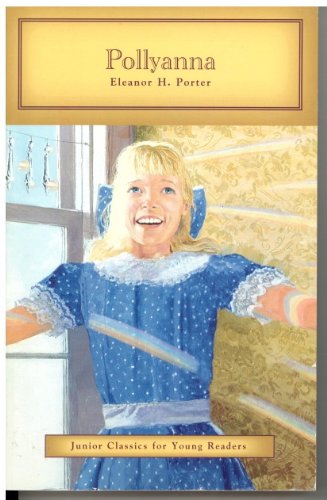 Pollyanna by Eleanor H Porter