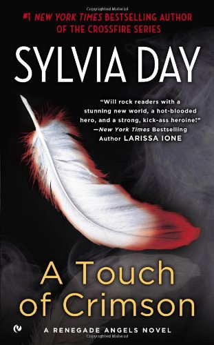 A Touch of Crimson: A Renegade Angels Novel by Sylvia Day