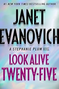 Look Alive Twenty-Five: A Stephanie Plum Novel