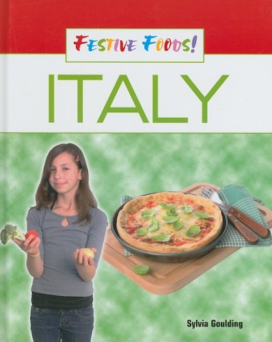 Festive Foods! Italy by Sylvia Goulding