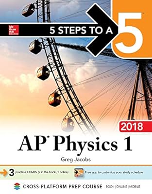 5 Steps to a 5 AP Physics 1: Algebra-Based 2018 edition