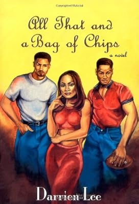 All That and a Bag of Chips