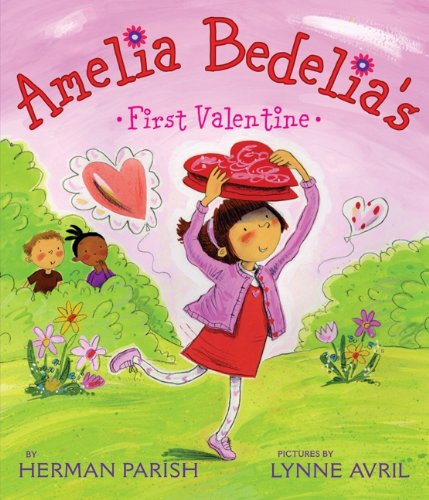 Amelia Bedelia's First Valentine by Herman Parish