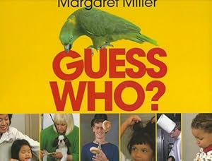 Guess Who? by Margaret Miller