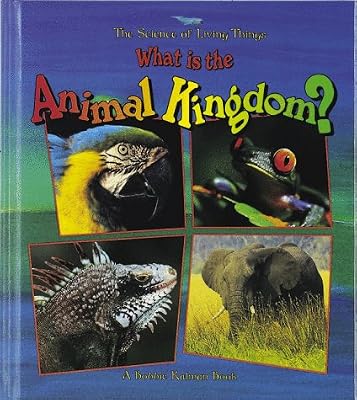 What Is the Animal Kingdom? (The Science of Living Things)